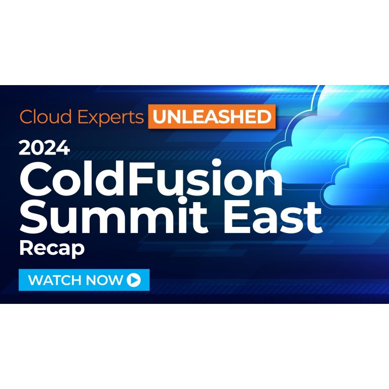 ColdFusion Summit East Recap